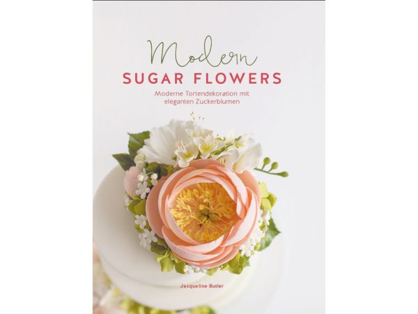 Modern Sugar Flowers - Jaqueline Butler