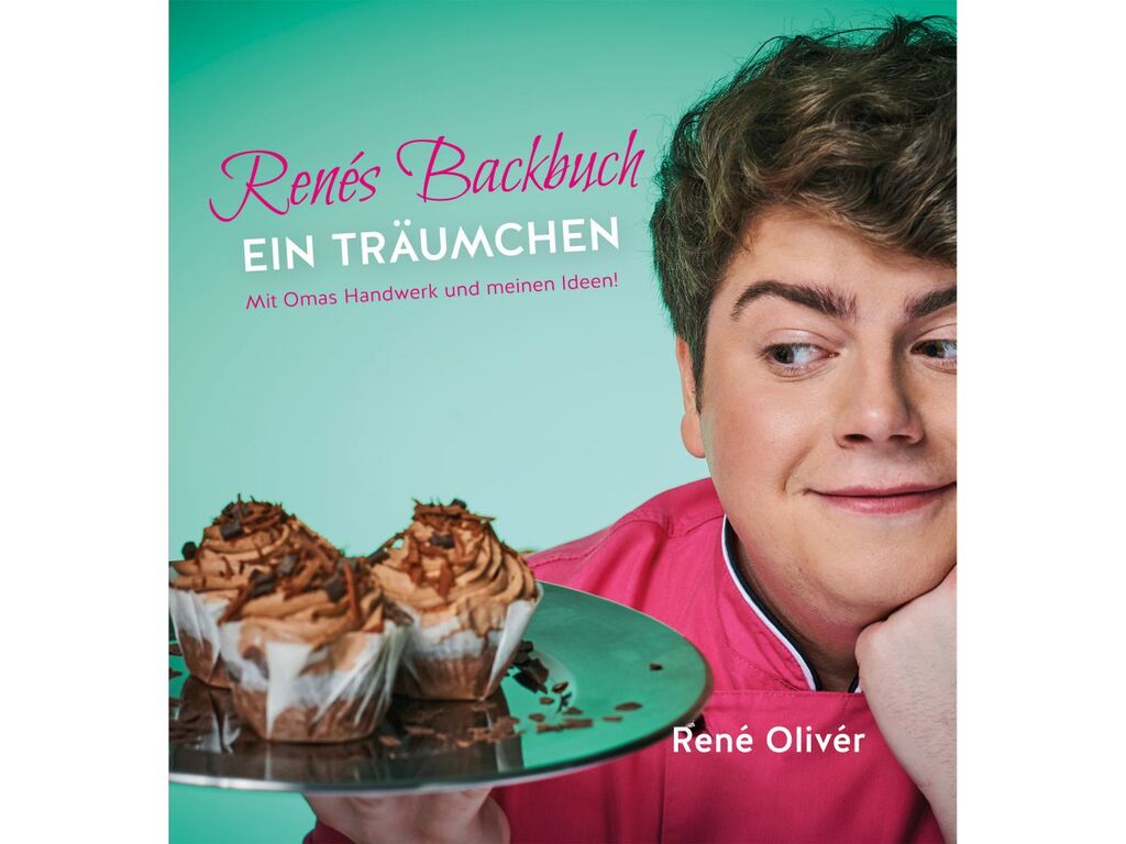 Renés Backbuch - EIN TRÄUMCHEN - René Olivier