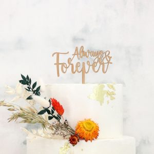 Cake Masters Cake Topper Holz "Always Forever"